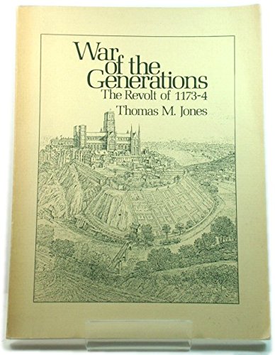9780835705288: War of the generations: The revolt of 1173-4 (Monograph publishing : Sponsor series)