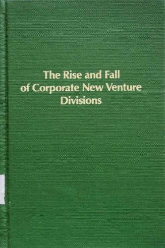 9780835709507: Rise and Fall of Corporate New Venture Divisions