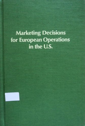 Beispielbild für Marketing Decisions for European Operations in the U. S. zum Verkauf von Better World Books