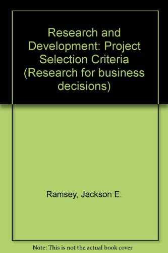 Stock image for Research and development: Project selection criteria (Research for business decisions) for sale by Zubal-Books, Since 1961