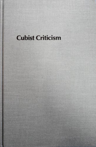 Beispielbild fr Cubist Criticism (Studies in the Fine Arts) zum Verkauf von HPB-Red