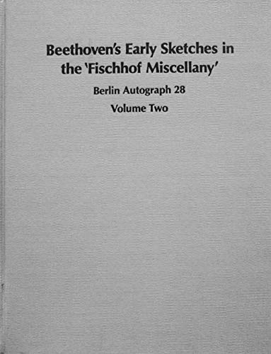 Stock image for Beethoven's early sketches in the "Fischhof miscellany," Berlin Autograph 28 for sale by GoldBooks