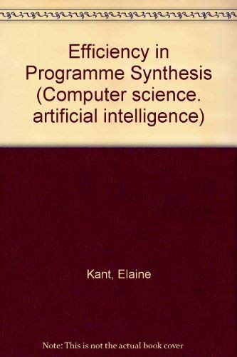 Stock image for Efficiency in Program Synthesis. Computer Science. Artificial Intelligence, No. 8 for sale by Zubal-Books, Since 1961