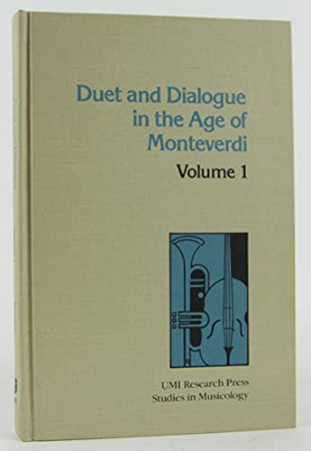 9780835713559: Duet and dialogue in the age of Monteverdi (Studies in British musicology)