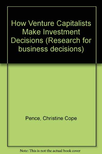 Beispielbild fr How Venture Capitalists Make Investment Decisions zum Verkauf von Better World Books