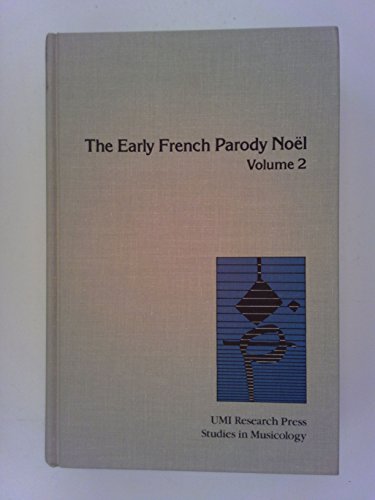 Stock image for Early French Parody Noel (Studies in Musicology, No 36) for sale by Books From California