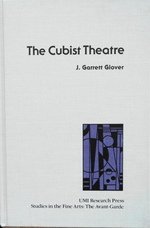 Imagen de archivo de The Cubist Theatre (Studies in the Fine Arts - Avant-Garde) a la venta por Amazing Books Pittsburgh