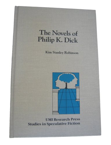 9780835715898: Novels of Philip K. Dick (Studies in speculative fiction)