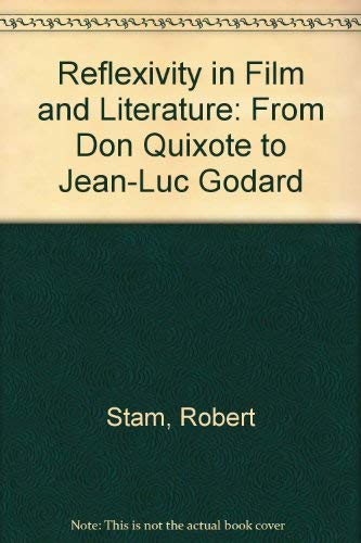 9780835716079: Reflexivity in Film and Literature: From "Don Quixote" to Jean-Luc Godard