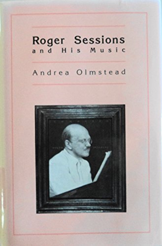 Stock image for Roger Sessions and His Music (Studies in Musicology) for sale by Blue Vase Books