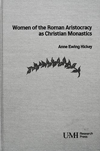 Stock image for Women of the Roman Aristocracy as Christian Monastics for sale by Better World Books