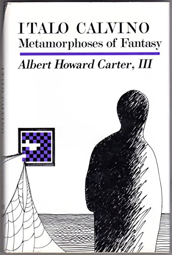 Stock image for Italo Calvino : Metamorphoses of Fantasy for sale by Better World Books