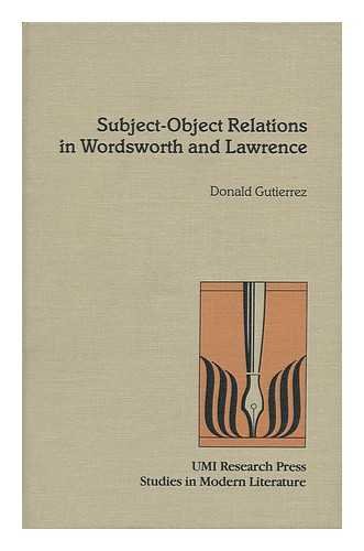 Stock image for Subject-Object Relations in Wordsworth & Lawrence (Studies in Modern Literature, Vol. 65) for sale by Daedalus Books
