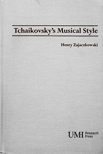 9780835718066: Tchaikovsky's Musical Style (Russian Music Studies, 19)