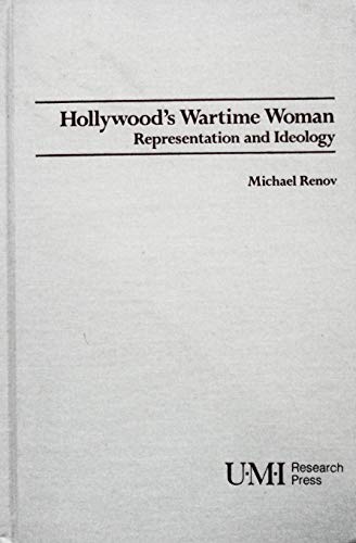 Beispielbild fr Hollywood's Wartime Woman : Representation and Ideology zum Verkauf von Better World Books: West