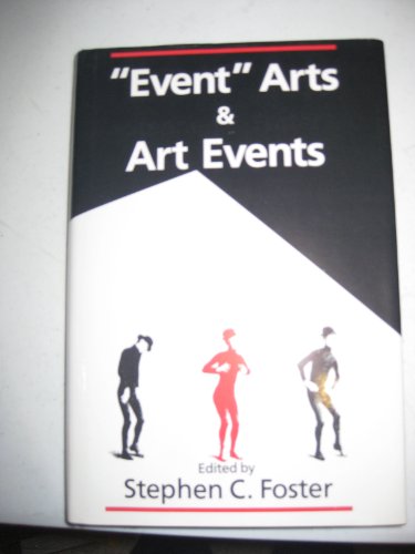 Beispielbild fr Event Arts and Art Events (Studies in the Fine Arts) zum Verkauf von ThriftBooks-Dallas