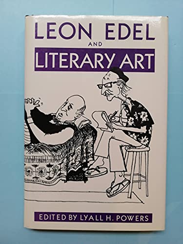 Stock image for LEON EDEL AND LITERARY ART for sale by John K King Used & Rare Books