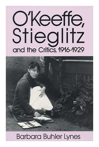 Beispielbild fr O'Keeffe, Stieglitz and the Critics, 1916-1929 zum Verkauf von Better World Books