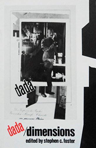 9780835719872: Dada/Dimensions (Studies of Fine Arts : The Avant Garde, No 48)