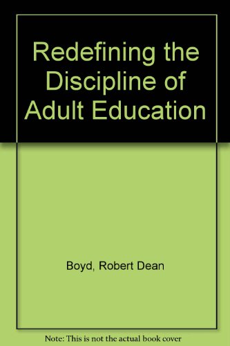 9780835749336: Redefining the Discipline of Adult Education
