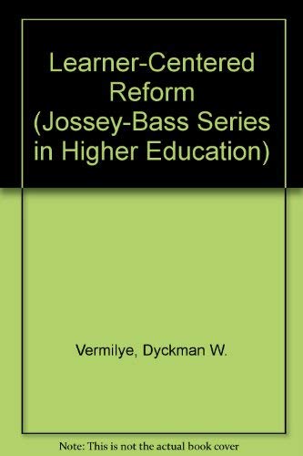 9780835793308: Learner-Centered Reform (Jossey-Bass Series in Higher Education)