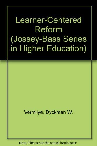 Imagen de archivo de Learner-Centered Reform (Jossey-Bass Series in Higher Education) a la venta por ThriftBooks-Dallas