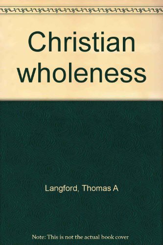 Stock image for Christian wholeness for sale by Once Upon A Time Books