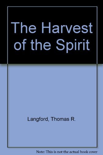 Stock image for The Harvest of the Spirit for sale by Once Upon A Time Books