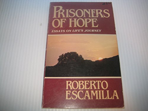 Imagen de archivo de Prisoners of Hope: Essays on Life's Journey a la venta por Wonder Book