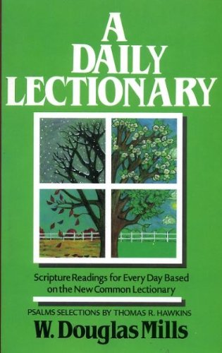 Imagen de archivo de A daily lectionary: Scripture readings for every day based on the new Common lectionary a la venta por Redux Books