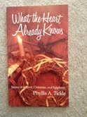 9780835805223: Title: What the heart already knows Stories of Advent Chr