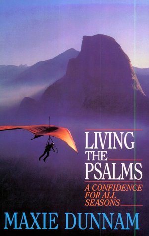 Stock image for Living the Psalms: A Confidence for All Seasons for sale by Wonder Book