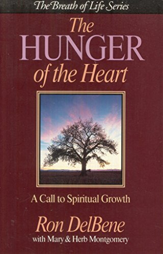 Stock image for The Hunger of the Heart: A Call to Spiritual Growth for sale by ThriftBooks-Atlanta