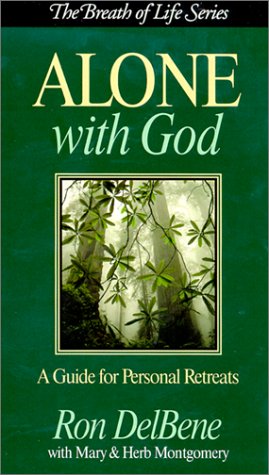 9780835806688: Alone With God: A Guide for Personal Retreats (The Breath of Life Series)