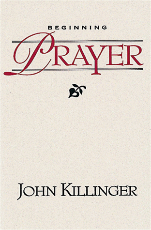 Beispielbild fr Beginning Prayer zum Verkauf von Wonder Book