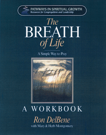 Beispielbild fr Breath of Life: A Simple Way to Pray Workbook zum Verkauf von ThriftBooks-Atlanta