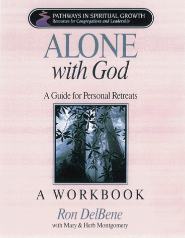 9780835807999: Alone With God: A Guide for Personal Retreats