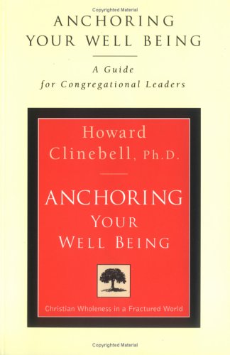 9780835808224: Anchoring Your Well Being: A Guide for Congregational Leaders