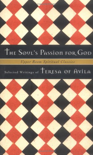 Beispielbild fr The Soul's Passion for God zum Verkauf von ThriftBooks-Dallas