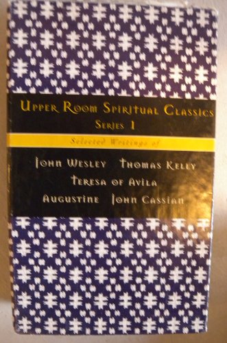 Beispielbild fr Upper Room Spiritual Classics Vol. 1: A Longing for Holiness/The Soul's Passion for God/The Sanctuary of the Soul/Hungering for God. zum Verkauf von HPB Inc.