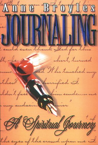 Stock image for Journaling: A Spiritual Journey (Revised and Expanded) for sale by Wonder Book