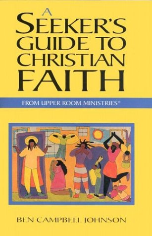 Stock image for A Seeker's Guide to Christian Faith for sale by Wonder Book