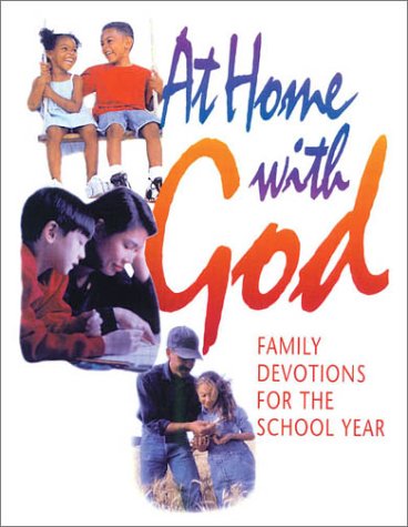 Stock image for At Home with God: Family Devotions for the School Year for sale by Once Upon A Time Books