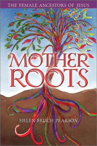 9780835809573: Mother Roots: The Female Ancestors of Jesus