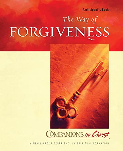 Imagen de archivo de The Way of Forgiveness, Participants Book (Companions in Christ) a la venta por SecondSale
