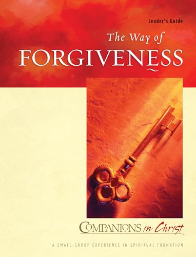 Stock image for The Way of Forgiveness Leader's Guide : Companions in Christ for sale by Better World Books