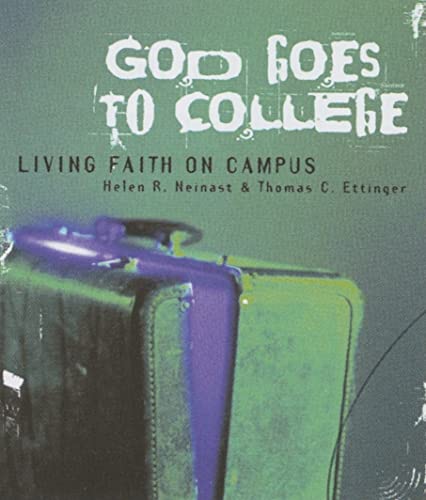 9780835809870: God Goes to College: Living Faith on Campus