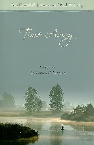 9780835810111: Time Away: A Guide for Personal Retreat