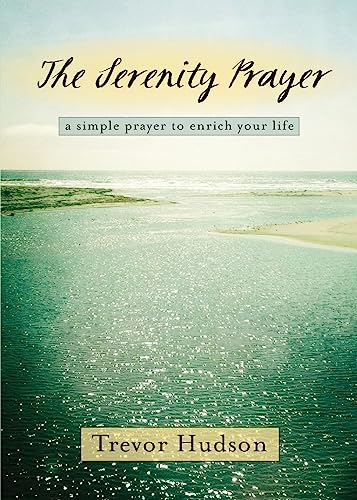 9780835810944: The Serenity Prayer: A Simple Prayer to Enrich Your Life