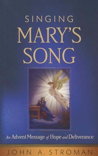 Beispielbild fr Singing Mary's Song: An Advent Message of Hope and Deliverance zum Verkauf von ThriftBooks-Dallas